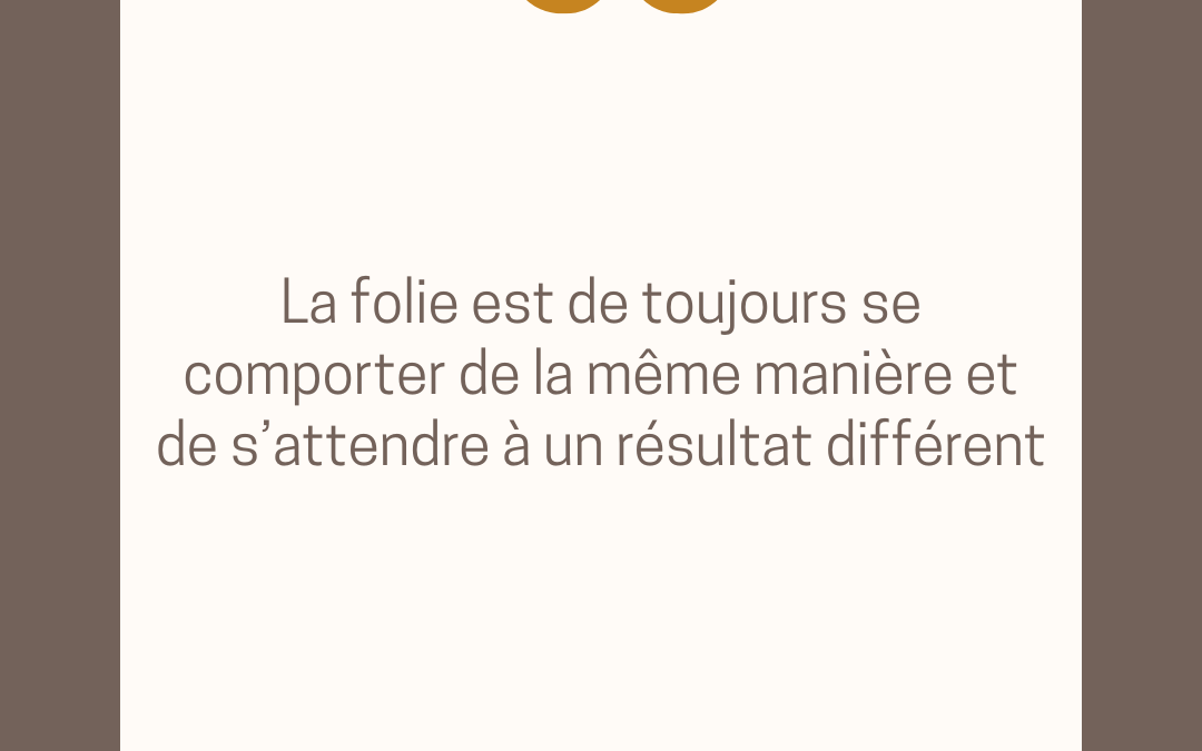 La fameuse notion de CHANGEMENT