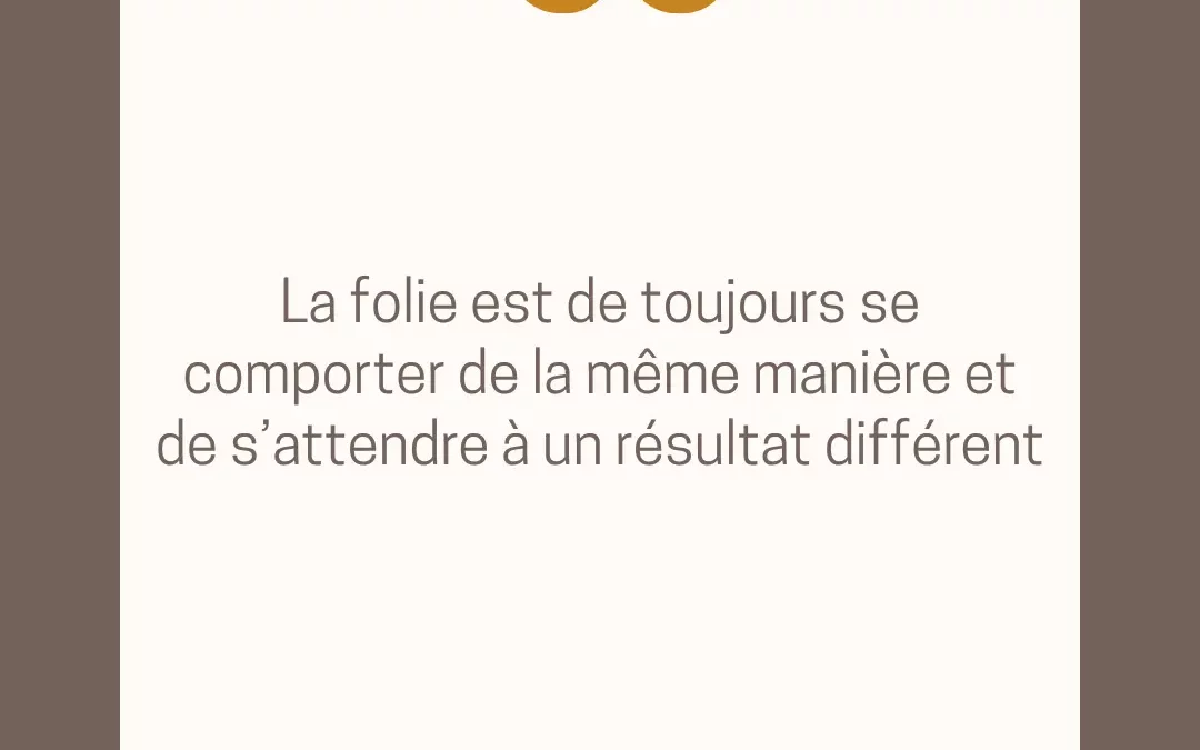 La fameuse notion de CHANGEMENT